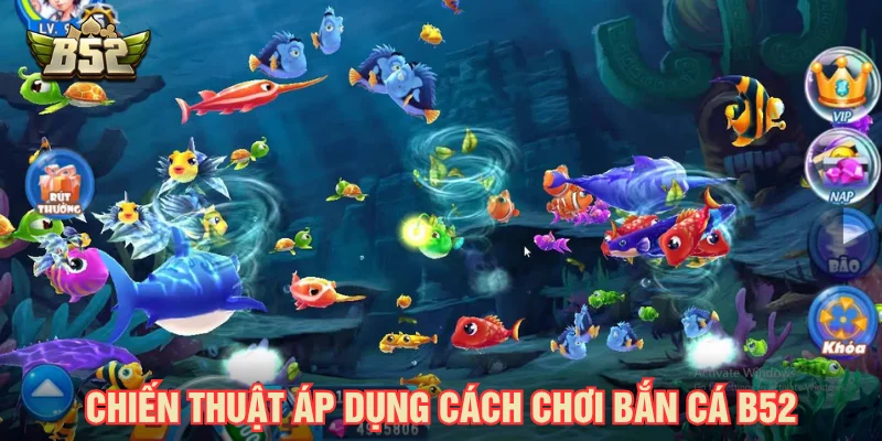 Kinh nghiệm chơi bắn cá B52 cho người mới