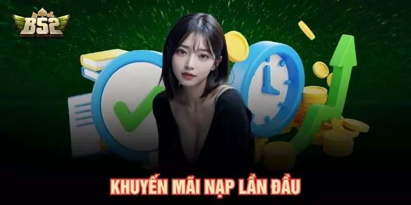 Khuyến mãi nạp lần đầu